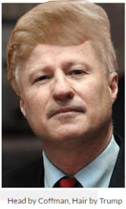 Coffman head, Trump hair